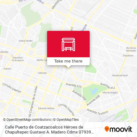 Mapa de Calle Puerto de Coatzacoalcos Héroes de Chapultepec Gustavo A. Madero Cdmx 07939 México