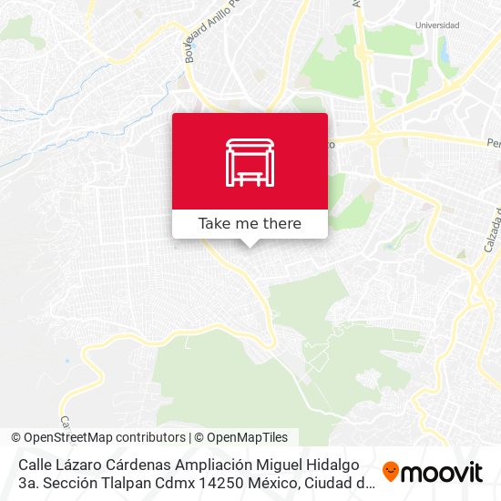 Calle Lázaro Cárdenas Ampliación Miguel Hidalgo 3a. Sección Tlalpan Cdmx 14250 México map