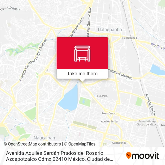 Avenida Aquiles Serdán Prados del Rosario Azcapotzalco Cdmx 02410 México map