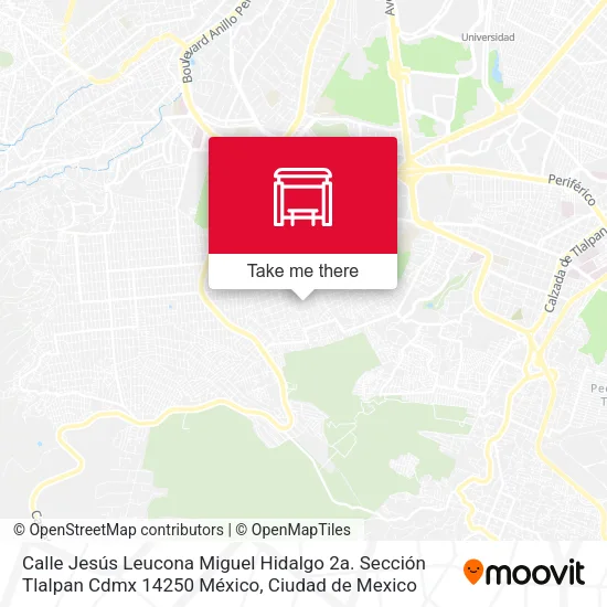 Calle Jesús Leucona Miguel Hidalgo 2a. Sección Tlalpan Cdmx 14250 México map