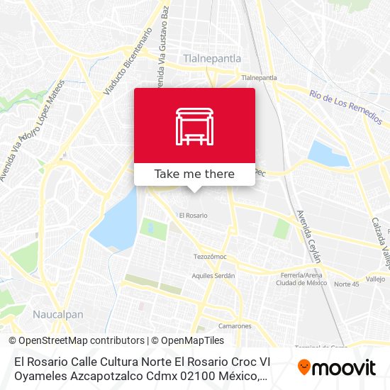 El Rosario Calle Cultura Norte El Rosario Croc VI Oyameles Azcapotzalco Cdmx 02100 México map