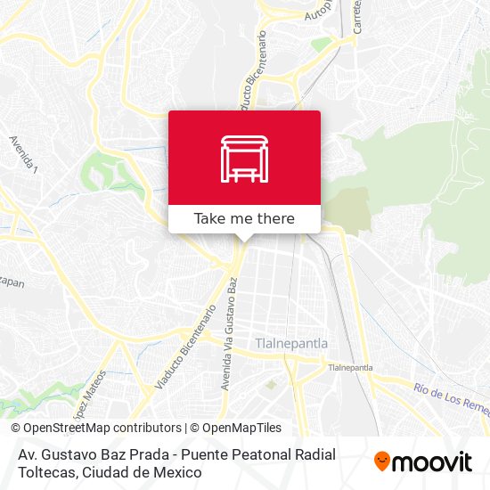 Av. Gustavo Baz Prada - Puente Peatonal Radial Toltecas map