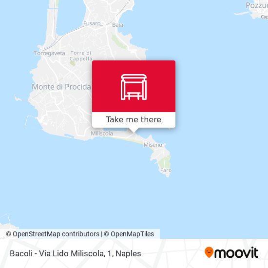 Bacoli - Via Lido Miliscola, 1 map