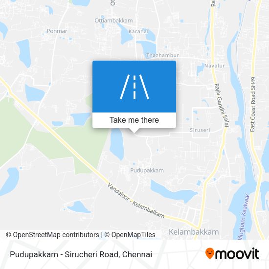 Pudupakkam - Sirucheri Road map