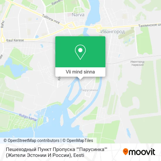 Пешеходный Пункт Пропуска ""Парусинка"" (Жители Эстонии И России) kaart