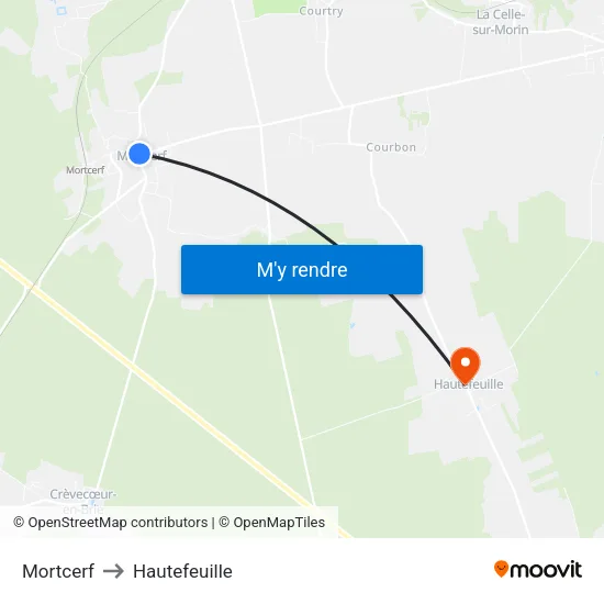 Mortcerf to Hautefeuille map