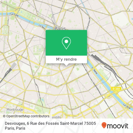 Desvouges, 6 Rue des Fossés Saint-Marcel 75005 Paris plan