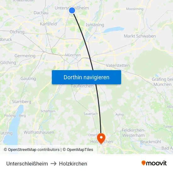 Unterschleißheim to Holzkirchen map