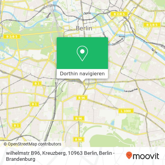 wilhelmstr B96, Kreuzberg, 10963 Berlin Karte