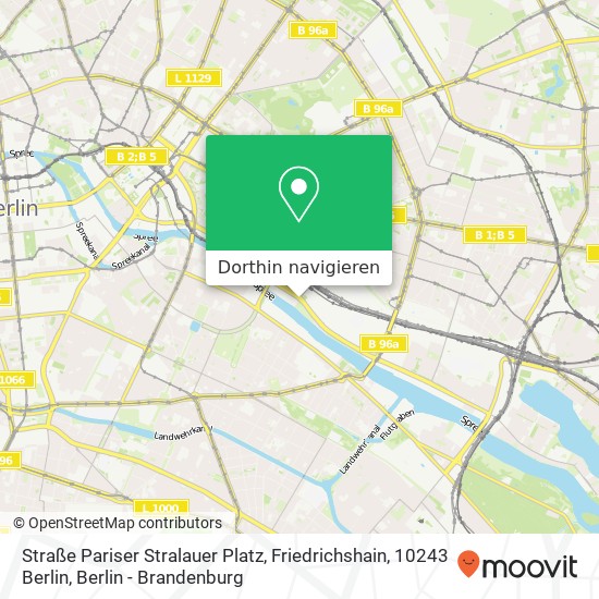 Straße Pariser Stralauer Platz, Friedrichshain, 10243 Berlin Karte