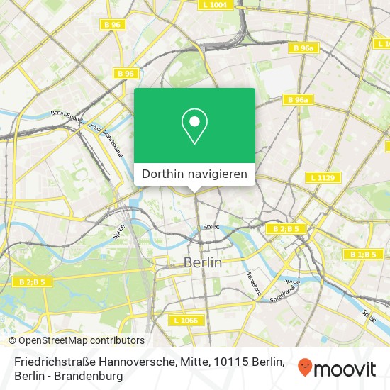 Friedrichstraße Hannoversche, Mitte, 10115 Berlin Karte
