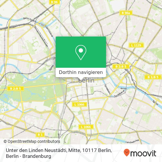 Unter den Linden Neustädti, Mitte, 10117 Berlin Karte