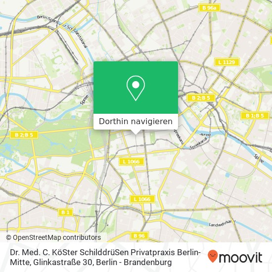 Dr. Med. C. KöSter SchilddrüSen Privatpraxis Berlin-Mitte, Glinkastraße 30 Karte