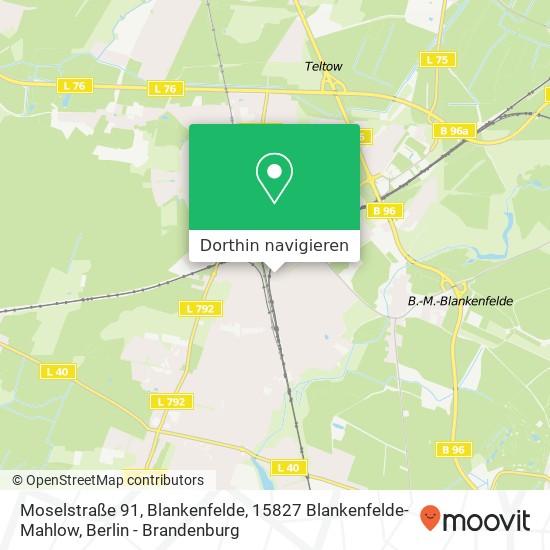 Moselstraße 91, Blankenfelde, 15827 Blankenfelde-Mahlow Karte