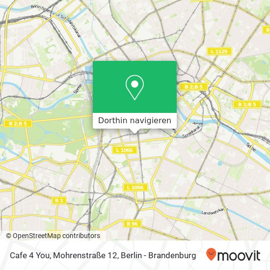 Cafe 4 You, Mohrenstraße 12 Karte