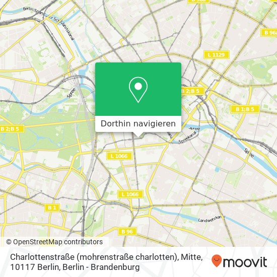 Charlottenstraße (mohrenstraße charlotten), Mitte, 10117 Berlin Karte