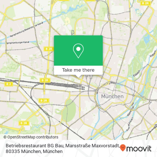 Betriebsrestaurant BG Bau, Marsstraße Maxvorstadt, 80335 München Karte