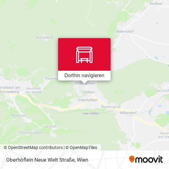 Oberhöflein Neue Welt Straße Karte