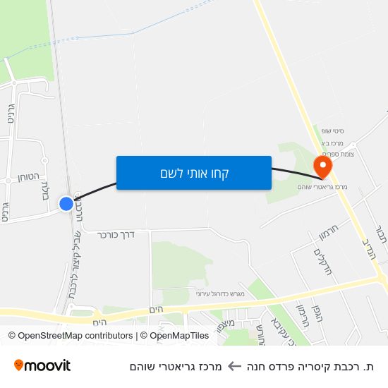 מפת ת. רכבת קיסריה פרדס חנה למרכז גריאטרי שוהם