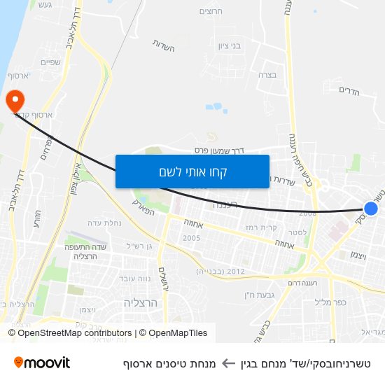 מפת טשרניחובסקי/שד' מנחם בגין למנחת טיסנים ארסוף