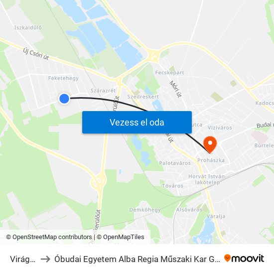 Virág Utca to Óbudai Egyetem Alba Regia Műszaki Kar Geoinformatikai Intézet map