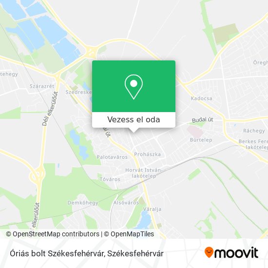 Óriás bolt Székesfehérvár térkép