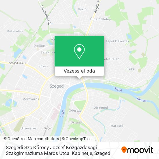 Szegedi Szc Kőrösy József Közgazdasági Szakgimnáziuma Maros Utcai Kabinetje térkép