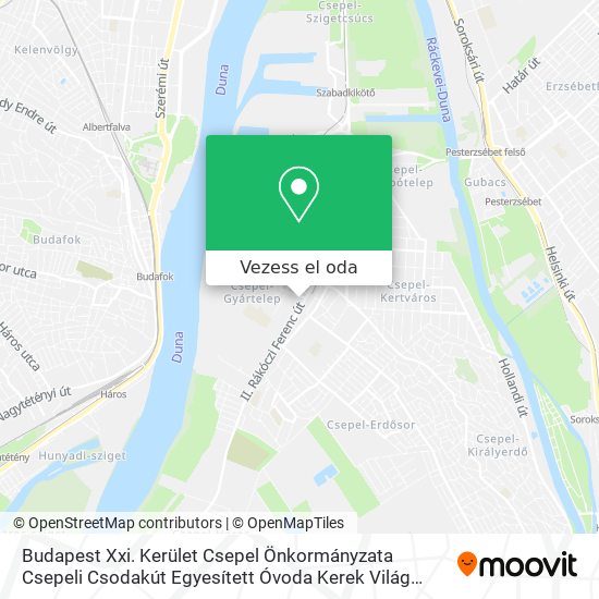 Budapest Xxi. Kerület Csepel Önkormányzata Csepeli Csodakút Egyesített Óvoda Kerek Világ Tagóvodája térkép