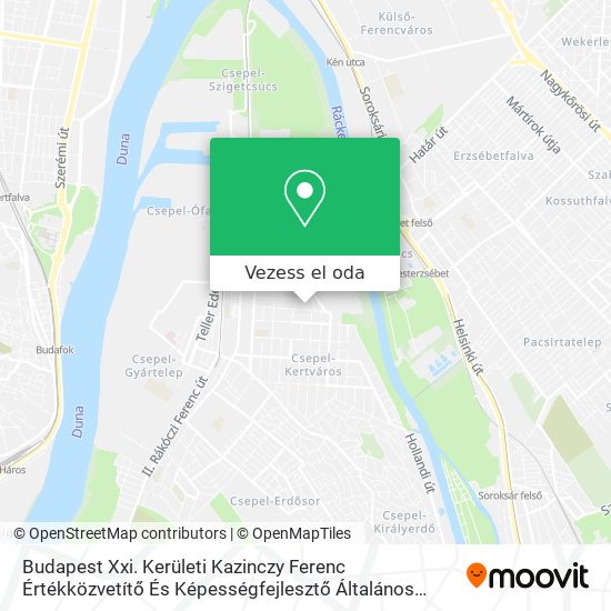 Budapest Xxi. Kerületi Kazinczy Ferenc Értékközvetítő És Képességfejlesztő Általános Iskola térkép