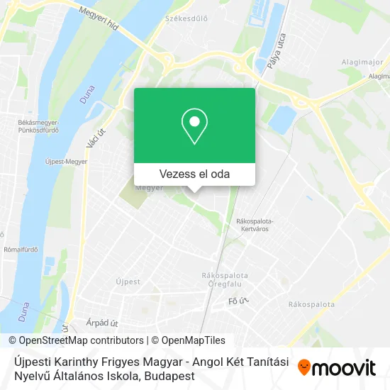 Újpesti Karinthy Frigyes Magyar - Angol Két Tanítási Nyelvű Általános Iskola térkép