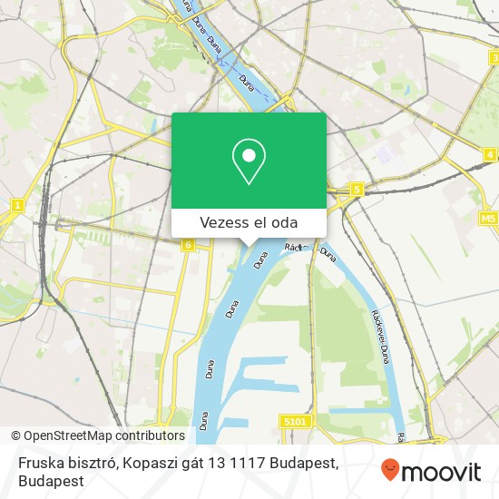 Fruska bisztró, Kopaszi gát 13 1117 Budapest térkép