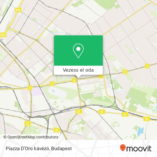 Piazza D'Oro kávézó, Örs vezér tere 24 1148 Budapest térkép