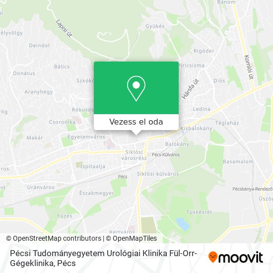 Pécsi Tudományegyetem Urológiai Klinika Fül-Orr-Gégeklinika térkép