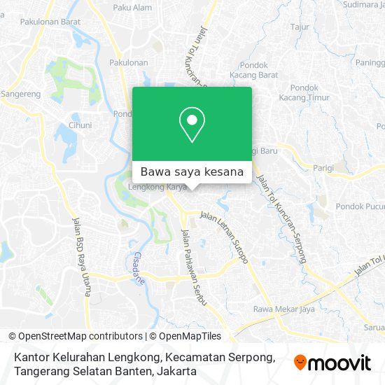 Peta Kantor Kelurahan Lengkong, Kecamatan Serpong, Tangerang Selatan Banten