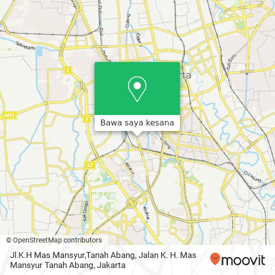 Peta Jl.K.H Mas Mansyur,Tanah Abang, Jalan K. H. Mas Mansyur Tanah Abang