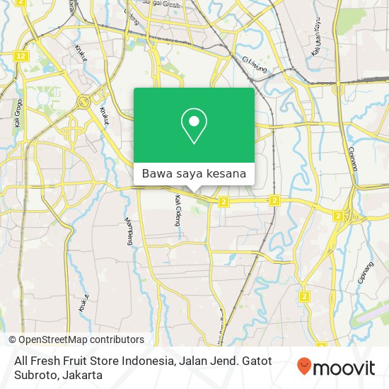 Peta All Fresh Fruit Store Indonesia, Jalan Jend. Gatot Subroto