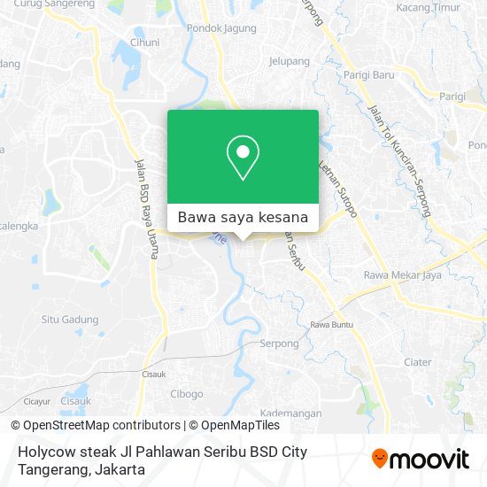 Peta Holycow steak Jl Pahlawan Seribu BSD City Tangerang