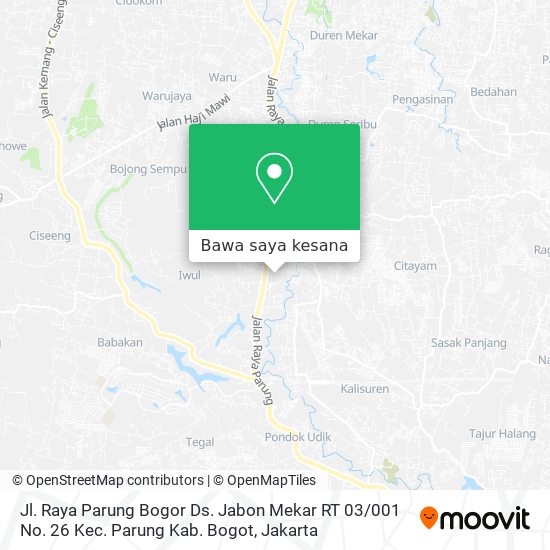 Peta Jl. Raya Parung Bogor Ds. Jabon Mekar RT 03 / 001 No. 26 Kec. Parung Kab. Bogot