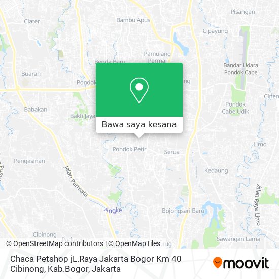 Peta Chaca Petshop jL.Raya Jakarta Bogor Km 40 Cibinong, Kab.Bogor