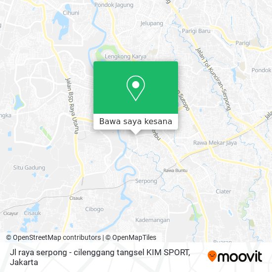 Peta Jl raya serpong - cilenggang tangsel KIM SPORT
