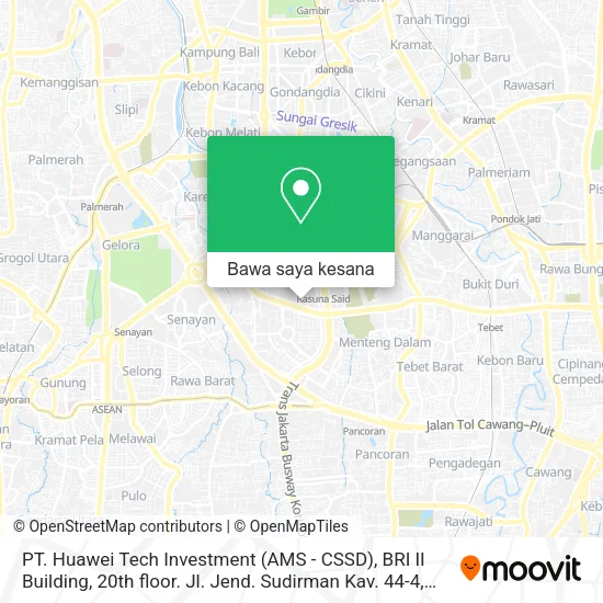 Peta PT. Huawei Tech Investment (AMS - CSSD), BRI II Building, 20th  floor. Jl. Jend. Sudirman Kav. 44-4
