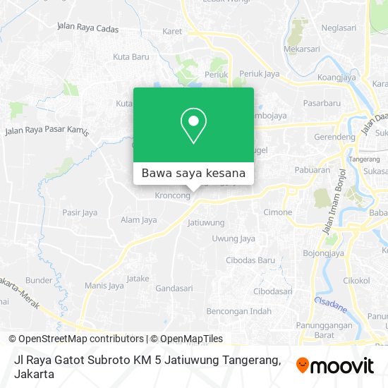 Peta Jl Raya Gatot Subroto KM 5 Jatiuwung Tangerang