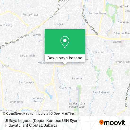 Peta Jl Raya Legoso (Depan Kampus UIN Syarif Hidayatullah) Ciputat