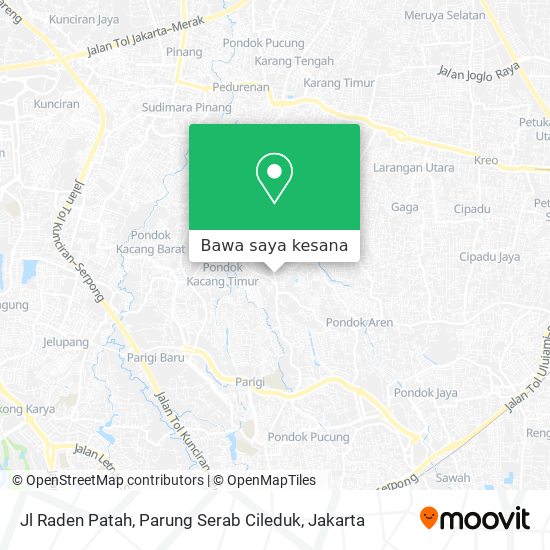 Peta Jl Raden Patah, Parung Serab Cileduk