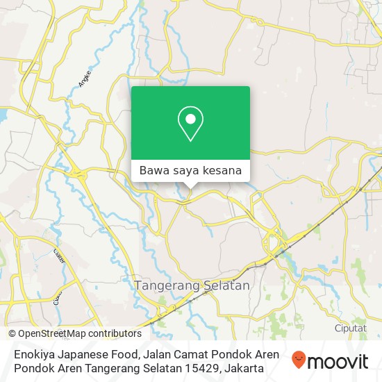 Peta Enokiya Japanese Food, Jalan Camat Pondok Aren Pondok Aren Tangerang Selatan 15429