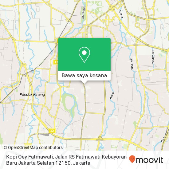 Peta Kopi Oey Fatmawati, Jalan RS Fatmawati Kebayoran Baru Jakarta Selatan 12150