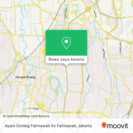 Peta Ayam Goreng Fatmawati Itc Fatmawati, Jalan RS Fatmawati 39 Kebayoran Baru Jakarta 12150