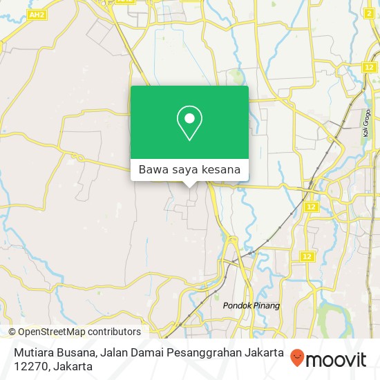 Peta Mutiara Busana, Jalan Damai Pesanggrahan Jakarta 12270