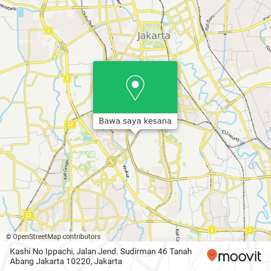 Peta Kashi No Ippachi, Jalan Jend. Sudirman 46 Tanah Abang Jakarta 10220