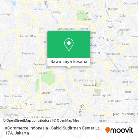 Peta aCommerce Indonesia - Sahid Sudirman Center Lt. 17A